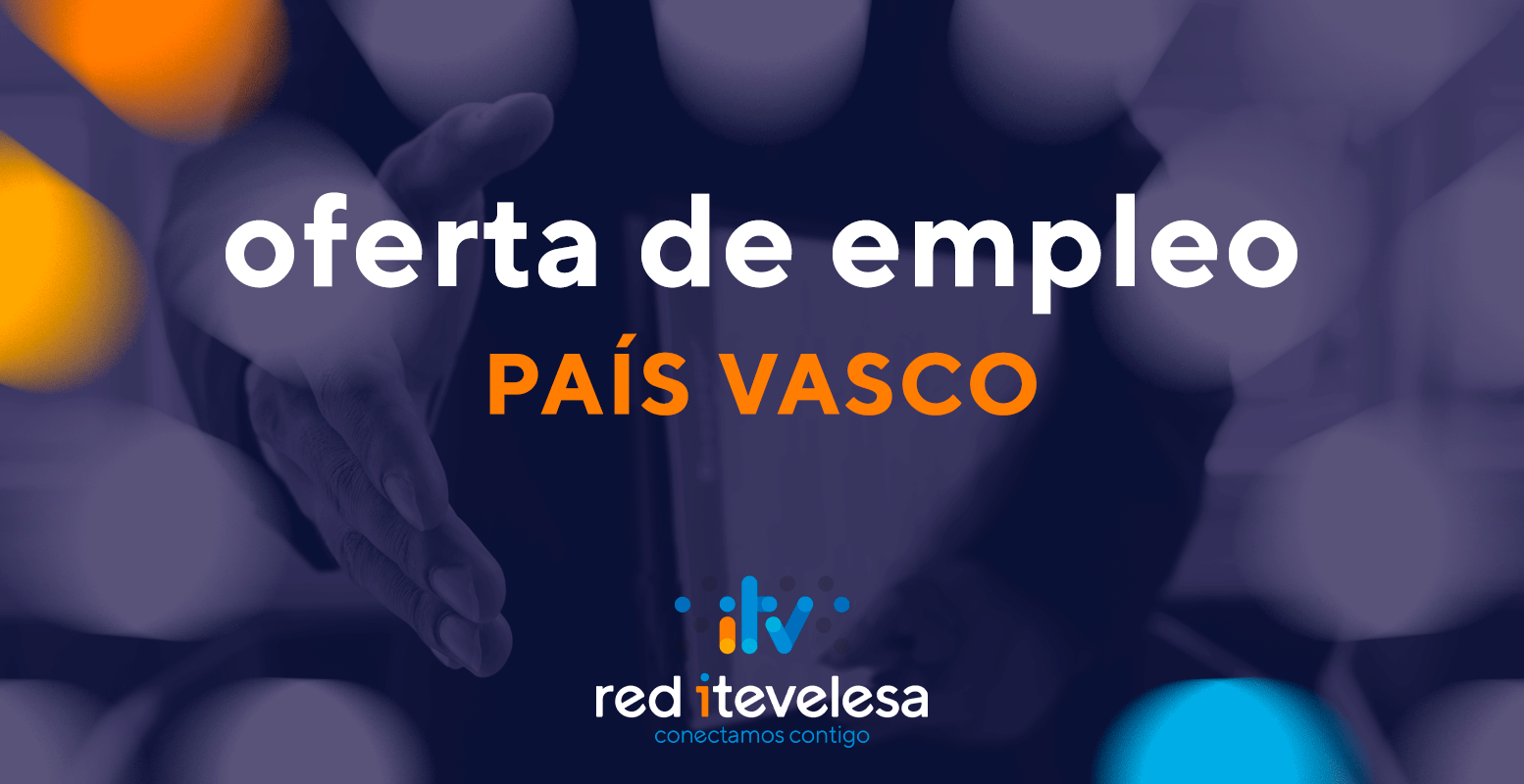 Oferta de empleo: Se buscan 2 Inspectoras ITV o Inspectores ITV para estación de Irún, País Vasco